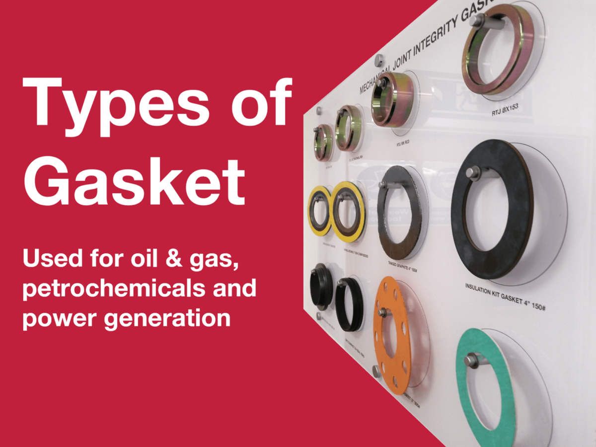 Types Of Gasket For Oil Gas Petrochemicals and Power Generation